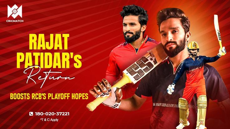 Rajat Patidar's Return Boosts RCB's Playoff Hopes